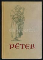 Péter. A kötetet Sík Csaba állította össze. Bp., 1990, Helikon. Kiadói plüss kötés, műanyag védőborítóval, jó állapotban.