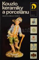 Braunová, Alena: Kouzlo keramiky a porcelánu. Praha, 1985. Kiadói egészvászon kötés, papír védőborítóval, jó állapotban.
