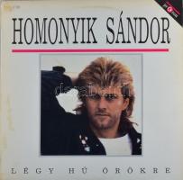 Homonyik Sándor - Légy Hű Örökre. Vinyl, LP, 1990, VG+