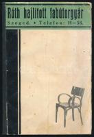 cca 1920-1930 Róth hajlított fabútorgyár képes katalógusa, Szeged, Iritz Zoltán-ny., 18+(2) p. Kiadói papírkötés, sérült, megviselt borítóval, a lapokon ázásnyomokkal.