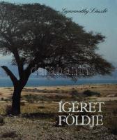 Gyarmathy László: Ígéret földje. Bp., 1986. Kiadói kartonált kötés, jó állapotban.