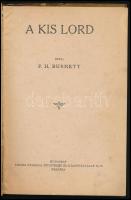 Burnett, [Frances Hodgson]: A kis lord. K. Sávely Dezső rajzaival. Bp., [1926], Tolnai, 122+(6) p. K...
