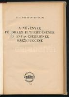 Dorognyevszkaja: A növények földrajzi elterjedésének és anyagcseréjének összefüggése. 500 pld. Bp., ...