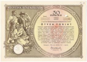 1953. Budapest "Negyedik Békekölcsön - a Magyar Népköztársaság nyereménykölcsöne" 50Ft értékben, sorozat és sorszám nélkül, szárazpecséttel, lyukasztással érvénytelenítve T:AU,XF jobb felső sarokban kézírásos, tintával írt számjelzés