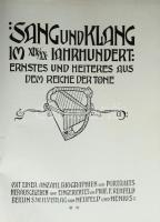 Sang und Klang im XIX/XX Jahrhundert: Ernstes und Heiteres aus den Reucge der Toene. Berlin, én., Ne...