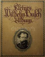 Kleines Wilhelm Busch Album. Berlin - Grunewald, én., Hermann Klemm, 1 t.+176 p. Német nyelven. Gazdag képanyaggal illusztrált. Kiadói félvászon-kötésben, kopott, foltos borítóval, kijáró lapokkal.