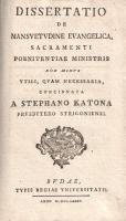 Katona [István], Stephanus: Dissertatio de mansuetudine evangelica, sacramenti poenitentiae ministri...