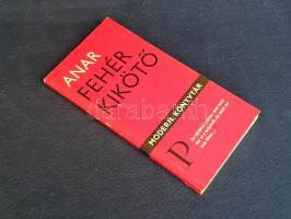 Anar, (Rjazev): 
Fehér kikötő. Regény. [A fordító által dedikált.]
[Budapest], (1972). Európa Köny...