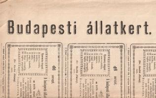 [Aprónyomtatvány] A Budapesti Állatkert öt, számozott sorsjegye az 1876. szeptember 24., október 1., 8., 15. és 22-én esedékes állat-sorsolásokra. Budapest, 1876. Fanda & Frohna nyomda. Egyetlen lapon öt, számozott sorsjegy, a sorsjegyek mérete: 70x175 mm, lapméret: 395x245 mm. Több éves tervezés után 1866-ban nyílt meg az ország első állatkertje a pesti Városligetben. A részvénytársaságként működő Állatkert eleinte a Kárpát-medence állatvilágát mutatta be, egzotikus állatokból ekkoriban még csak mutatóban szerepelt néhány. Bár a fővárostól jelképes összegért bérelte területét, az Állatkert folyamatosan pénzhiánnyal küzdött, így Serák Károly, az Állatkert 1873-ban megválasztott, igen dörzsölt igazgatója kezdeményezésére már a kezdeti évtizedekben is mutatványosokkal, sőt mint aprónyomtatványunkból kiderül, sorsjátékokkal próbálták fellendíteni a bevételt. 10 krajcár értékű sorsjegyeinkkel az állatkert bizonyos állatait lehetett megnyerni, a szerencsés nyertes ennek megfelelően otthonába vezethetette a megnyert szarvastehenet [!], medvét [!], majmot, rókát [!], nagy kakadút, kecskét, törpe papagájt, mókust, pávát, ausztrál pintyet, kanárit, roueni récét, díszkakast vagy díszgalambot. A sorsolásról végül visszamaradt, felhasználatlan sorsjegyeink száma: 46. sorozat, 491., 492., 493., 494., 495. szám. A sorsjegynyomtatványok szövegéből: "A Budapesti Állat- és Növény-Honosító-Társulat által kibocsájtott Sorsjegy. Ezen sorsjáték 200 állatból összeállított nyereményből áll. A sorshúzás szeptember 24., október 1., 8., 15. és 22-én, 4 órakor, az állatkertben, hatósági ellenőrzés mellett fog megtartatni. Azon nyert állatok, melyek a húzástól számított 60 nap alatt el nem vitetnek, visszaesnek az állatkert birtokába. Budapesten, 1876. augusztus hóban. Dr. Szabó József elnök, Serák Károly igazgató, Fekete József rendező". Jó állapotú lap, a jobb felső sarokban apró hiánnyal, hajtogatva.