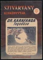 1956 Zórád Ernő - Rónaszegi Miklós Dr. Karafanda fogadása képregény- Szivárvány Kiskönyvtár 11.; 16p. az első magyar sci-fi képregény