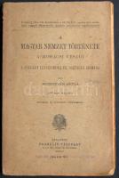 Sebestyén Gyula: A Magyar Nemzet története a mohácsi vészig, tankönyv polgári leányiskola III. osztály, Franklin 1918