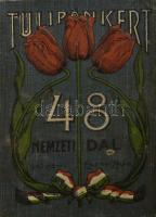 Tulipánkert. 48 nemzeti dal és magyar gondolat. Összegyűjttötte: Endrei Zalán. Bp., 1906, Globus. Kiadói festett egészvászon kötés, gerinc sérült, viseltes állapotban.