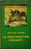 2 db könyv - Széchenyi Zsigmond: Afrikai tábortüzek. Vadásznapló kivonatok 1932-1934. Bp., 1966, Szépirodalmi. + Molnár Gábor: Az óriáskígyók földjén. Bp., Szépirodalmi. Kissé kopottas állapotban.
