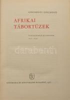 2 db könyv - Széchenyi Zsigmond: Afrikai tábortüzek. Vadásznapló kivonatok 1932-1934. Bp., 1966, Szé...