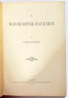 Gervai Dezső: A maharadzsák hazájában. Bp., 1905, Hornyánszky Viktor, 4+156+4 p. Oldalszámozáson bel...