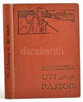 Solymossy Sándor: Uti rajzok. Képek Boszniából, Horvátországból és Dalmáciából. Bp.,1901, (Pesti Könyvnyomda Rt.), 4+244+1 p. Kiadói aranyozott egészvászon-kötés, kopott borítóval.