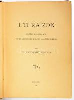 Solymossy Sándor: Uti rajzok. Képek Boszniából, Horvátországból és Dalmáciából. Bp.,1901, (Pesti Kön...