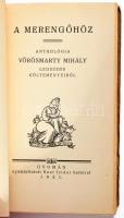 Vörösmarty Mihály: A merengőhöz. Anthológia Vörösmarty Mihály legszebb költeményeiből. Kozma Lajos f...