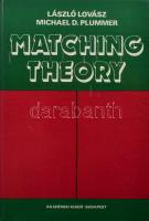 Lovász László-Michael D. Plummer: Matching Theory. Budapest, 1986, Akadémia Kiadó. Kiadói kartonált kötés, jó állapotban.