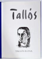 Tallós Ilona: Tallós. Pogány Ö. Gábor előszavával. hn., 1997, DTPrint Bt., 52 p. Tallós Ilona (1918-...