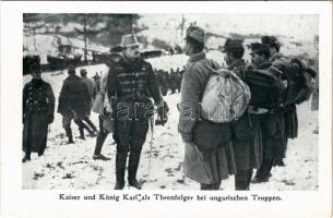 Kaiser und König Karl (als Thronfolger) bei ungarischen Truppen / WWI Austro-Hungarian K.u.K. military, Charles I of Austria with the Hungarian troops