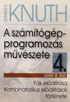 Donald E. Knuth: A számítógép programozás művészete 4. kötet 4. rész. Kovács Margit egyetemi tanár tiszteletpéldánya. Bp., 2008. Kiadói papírkötés, jó állapotban.
