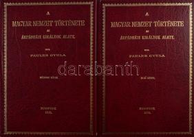 Pauler Gyula: A magyar nemzet története az Árpád királyok alatt I-II. kötet Reprint! Bp., 1985. Kiadói műbőr kötés, szép állapotban.