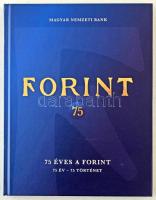 75 éves a forint. 75 év - 75 történet. Bp., 2021, Magyar Nemzeti Bank. Kiadói kartonált kötés. Újszerű állapotban