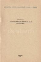Tóth Sándor: 
A gyulafehérvári fejedelmi kapu jelentősége. [Dedikált.]
Budapest, 1983. Akadémiai N...