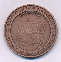 2021. "Magyar Pénzverő Zrt. Látogatói Érem / A legnépszerűbb emlékérme - Komondor" kétolda...