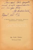 Gy. Czikle Valéria: Triolettek. DEDIKÁLT! Bp., 1940, Magyar Irodalmi Társaságok Országos Szövetsége,...