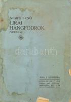 Nemes Ernő: Lirai hangfodrok. (Versek.) DEDIKÁLT! Szombathely, 1914., Dukesz Jenő "Sabaria" papíráruháza, 1 t. + 78 p. Kiadói papírkötés, kissé sérült borítóval, foltos példány.