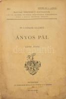 Császár Elemér: Ányos Pál. (1756-1784.) Magyar Történeti Életrajzok. [XXVIII. évfolyam, 1-3. füzet.] Szerk.: Dézsi Lajos. Bp., 1912, Magyar Történelmi Társulat,(Athenaeum-ny.),255 p.+ 6 t. Oldalszámozáson belül gazdag képanyaggal illusztrált. Kiadói papírkötés, foltos, kopott borítóval, kissé sérült gerinccel.