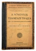 Kerékgyártó Árpád - Mohay Ádám: A növények természetrajza. A fiú- és leányközépiskolák számára. Bp., 1934, Szent István-Társulat, 114 p. II. kiadás. Átkötött félvászon-kötés, kopott borítóval.