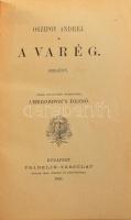Oszipov Andrej: A varég. Regény. Ford.: Ambrozovics Dezső. Bp., 1906, Franklin, 239 p. A borítón: &q...