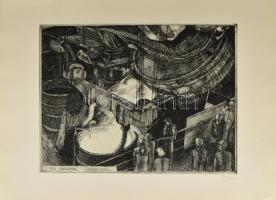 Barczi Pál (1933-2003): Az 1.000.000 tonna acél. Rézkarc, papír, jelzett, 29×39,5 cm