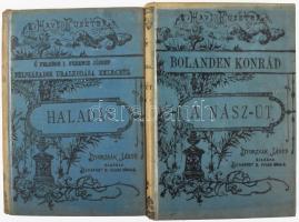 Bolanden Konrád 2 műve: A nász-út. Történeti regény a XVI-ik századból. I-II. köt. [Egykötetben.] Ford.: Rázel József.;  Haladás. Kulturtörténelmi korrajz.; Bp.,én.,Dvorzsák János,172+2+180+2 p.; 292+4 p. Kiadói egészvászon-kötés, kopott, foltos borítókkal.