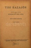 Kosáryné Réz Lola: Vissza a felvidékre Tibi. Bp., Dante. Félvászon kötés, viseltes állapotban