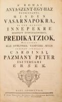 Pázmány Péter: A' római anya-szent-egyház szokásából minden vasárnapokra, és egy-nehány innepek...