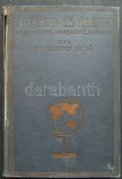 Cholnoky Jenő: A Föld és élete V. kötet: Ausztrália, Óceánia és a sarkvidékek 190 képpel és térképpel, Bp. [1936-37.] Franklin, kiadói egészvászon kötésben (gerinc kissé elvált)