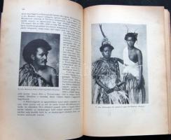 Cholnoky Jenő: A Föld és élete V. kötet: Ausztrália, Óceánia és a sarkvidékek 190 képpel és térképpe...