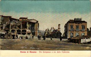 Messina, Rovine di Messina. Via Colapesce e via delle Fabbriche / ruins after the earthquake (EK)