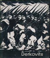 Derkovits Gyula (1894-1934) emlékkiállítása. Bp., 1965, MNG. Kiadói papírkötés, kissé kopottas állapotban.