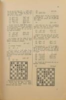 A kecskeméti nemzetközi sakkverseny 1927. A mesterverseny összes, a főtorna és a középiskolai bajnok...