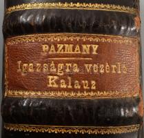 Pázmány Péter: Hodoegus. Igazsagra-vezerlö kalauz, mellyet irt, es most sok helyen jobbitván ki-bocs...