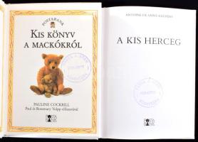 Saint-Exupéry, Antoine de: A kis herceg. 1994, Láng Kiadó. + Cockrill, Pauline: Kis könyv a mackókró...