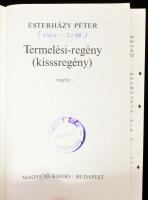 Esterházy Péter: Termelési-regény (kisssregény). Bp., 1979, Magvető. Kiadói papírkötés, kissé kopott...