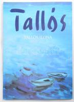 Tallós. Tallós Ilona. 1997, DTPrint. Kiadói papírkötés, jó állapotban.