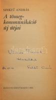 Szekfű András: A tömeg-kommunikáció új útjai. DEDIKÁLT! Bp., 1984, Kossuth. Kiadói papírkötés