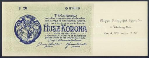 Szeged 1919. 20K kartonpapíron lévő másolata, mint "MÉE" 9. Vándorgyűlésének meghívója (1979. május 19-20.) T:I